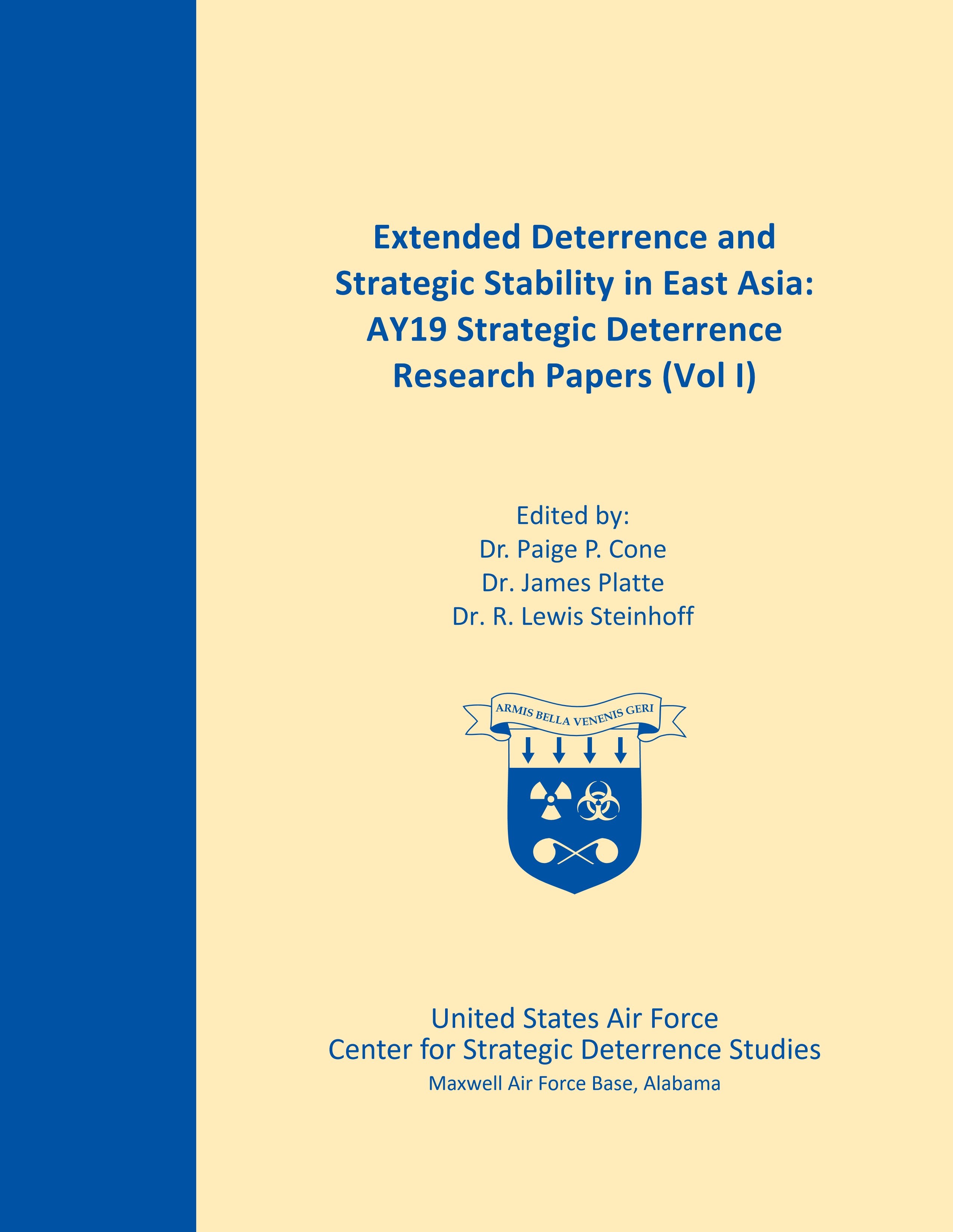 Extended Deterrence and Strategic Stability in East Asia: AY19 Strategic Deterrence Research Papers (Vol I), 2019